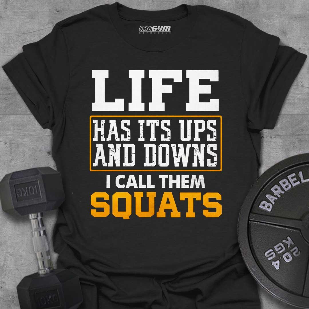 Life Has its Ups & Downs