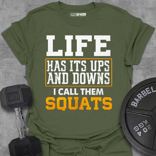 Life Has its Ups & Downs