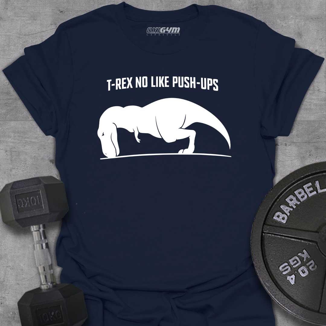 T-REX No Like Push-ups