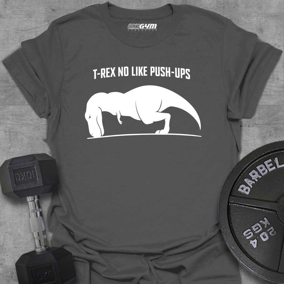 T-REX No Like Push-ups