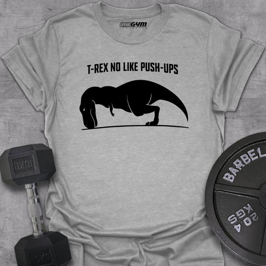 T-REX No Like Push-ups