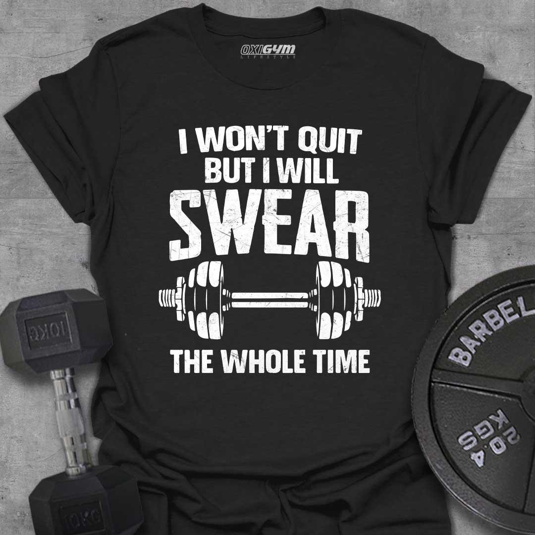 I Won't Quit...
