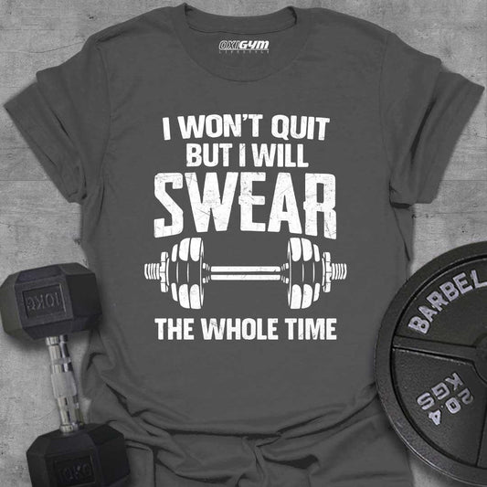 I Won't Quit...