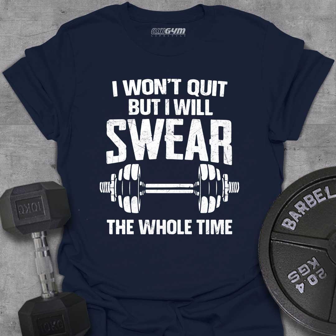 I Won't Quit...