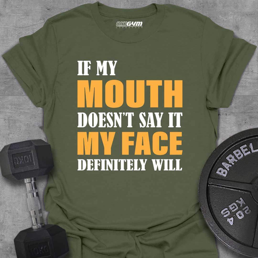 If My Mouth Doesn't Say it!
