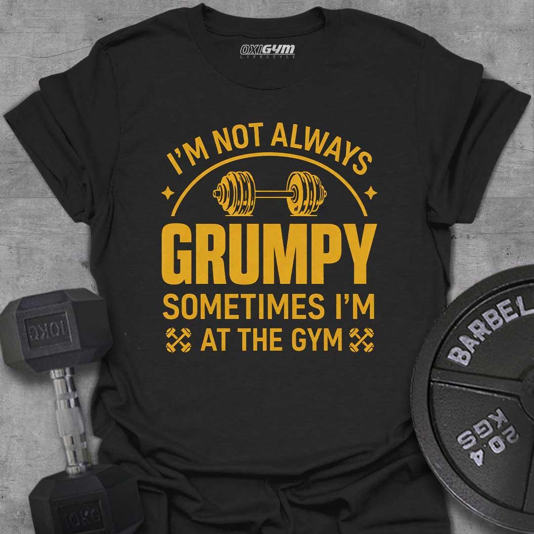 I'm Not Always Grumpy