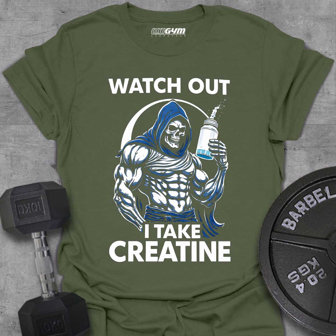 Watch Out, I Take Creatine