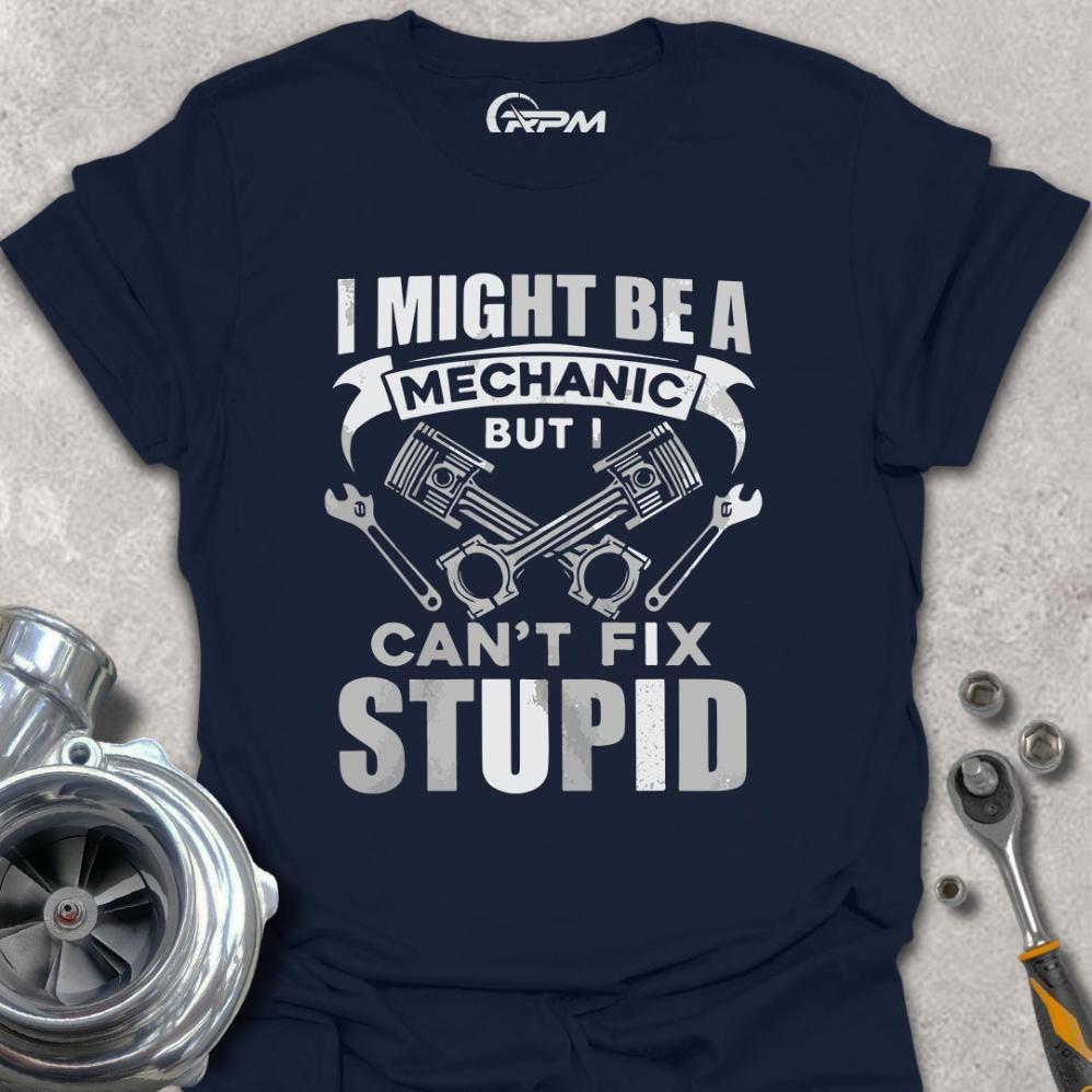 I Can't Fix Stupid