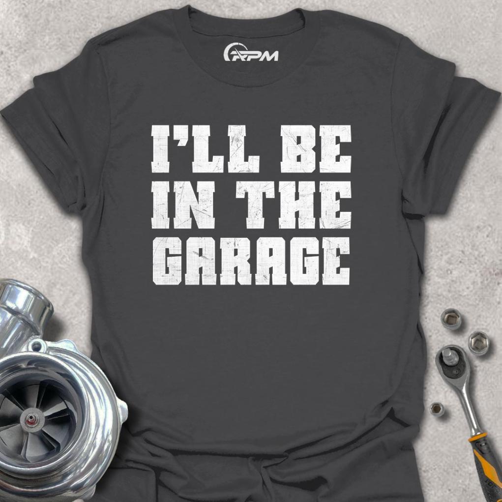 I'll Be In The Garage
