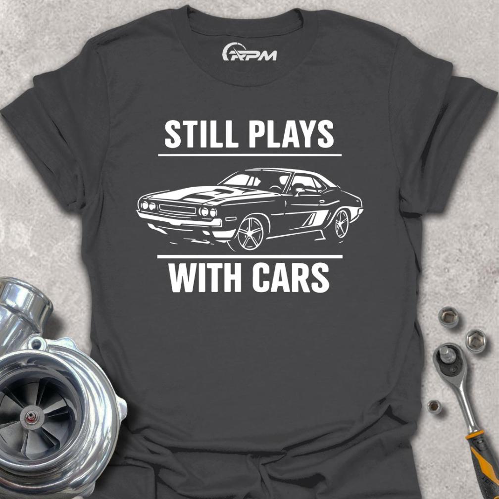 Still Plays With Cars