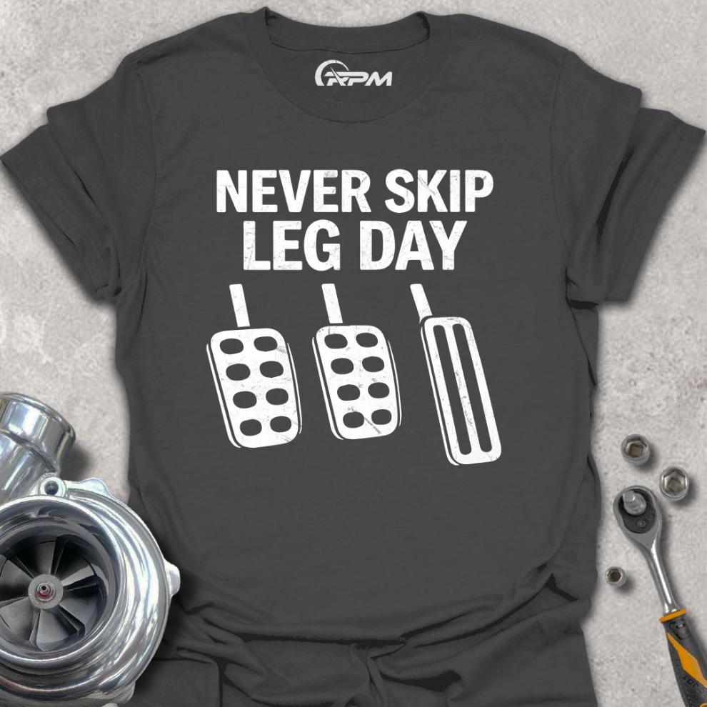 Never Skip Leg Day