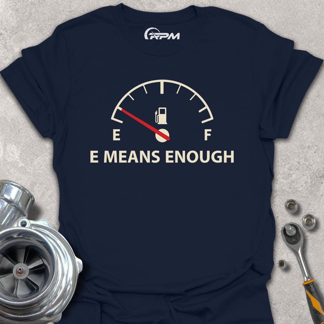 E Means Enough