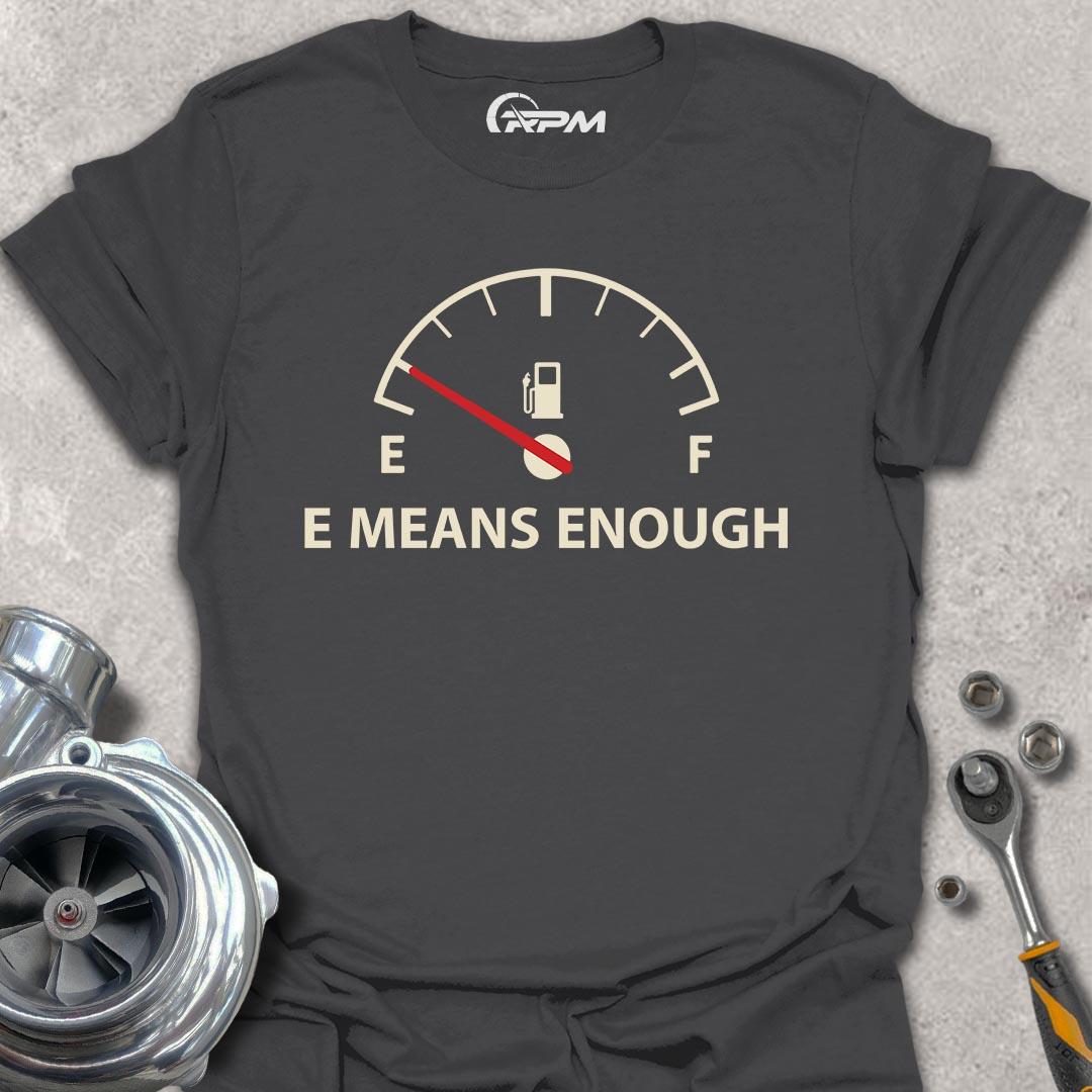E Means Enough
