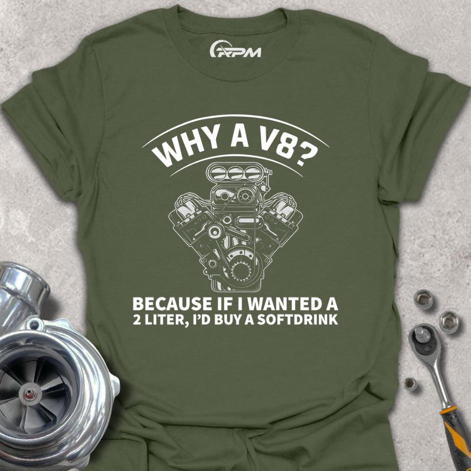 Why a V8?
