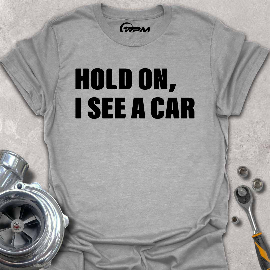 I See a Car!!!