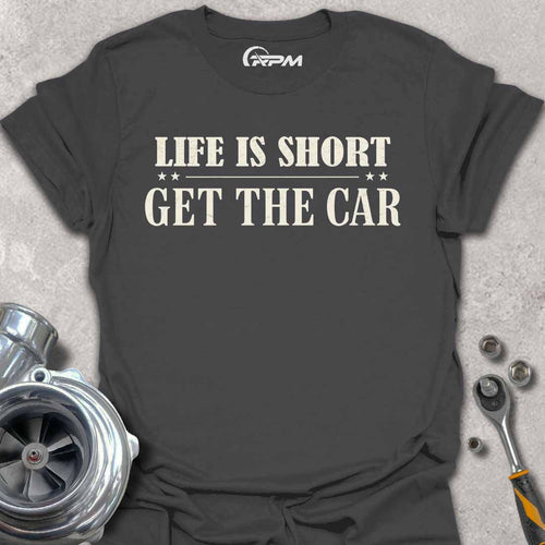 Get The Car T-Shirt