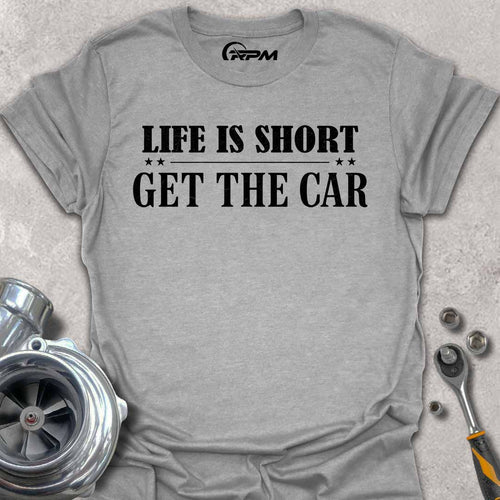Get The Car T-Shirt