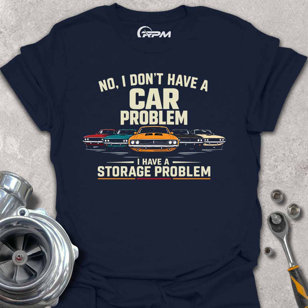 Storage Problem T-shirt