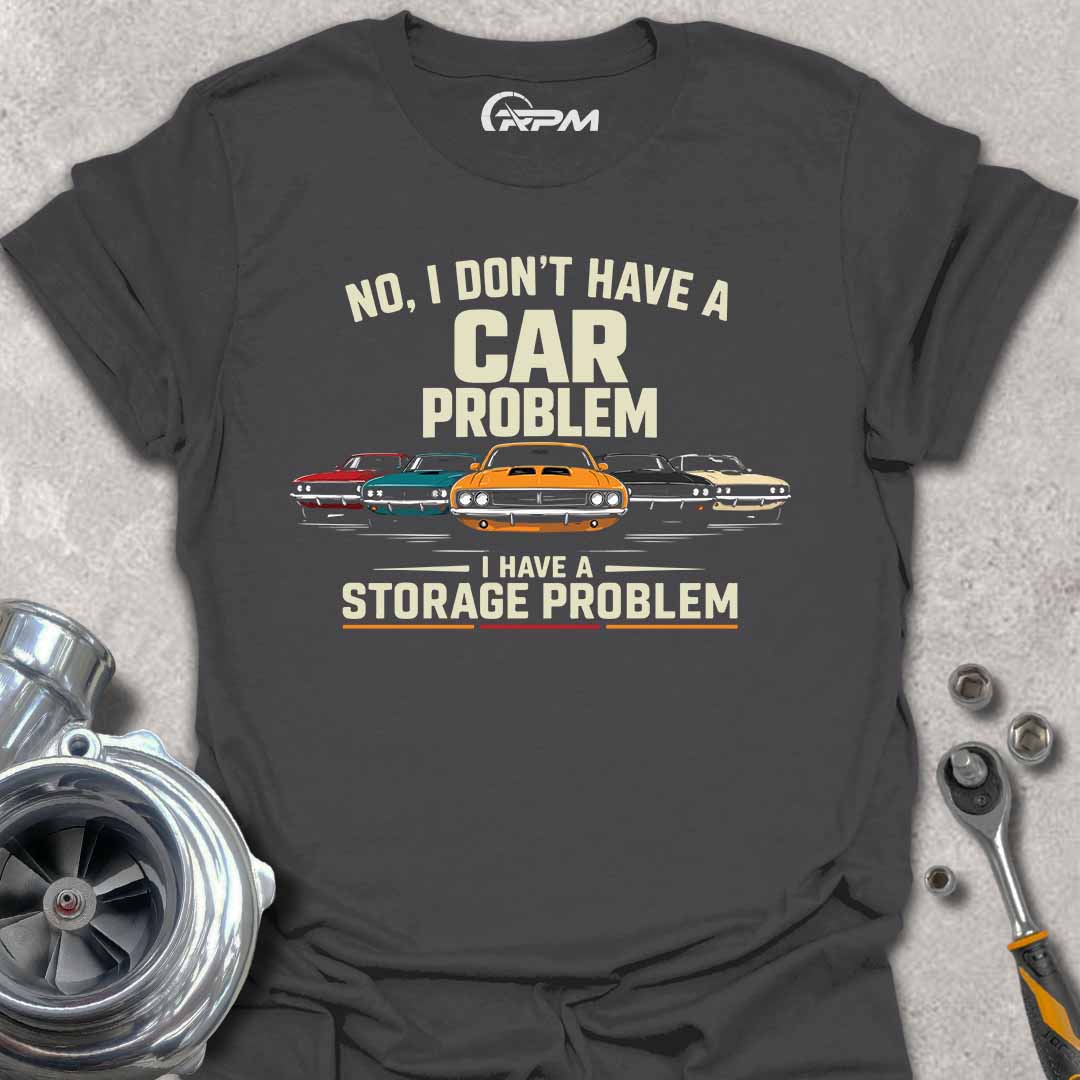 Storage Problem T-shirt