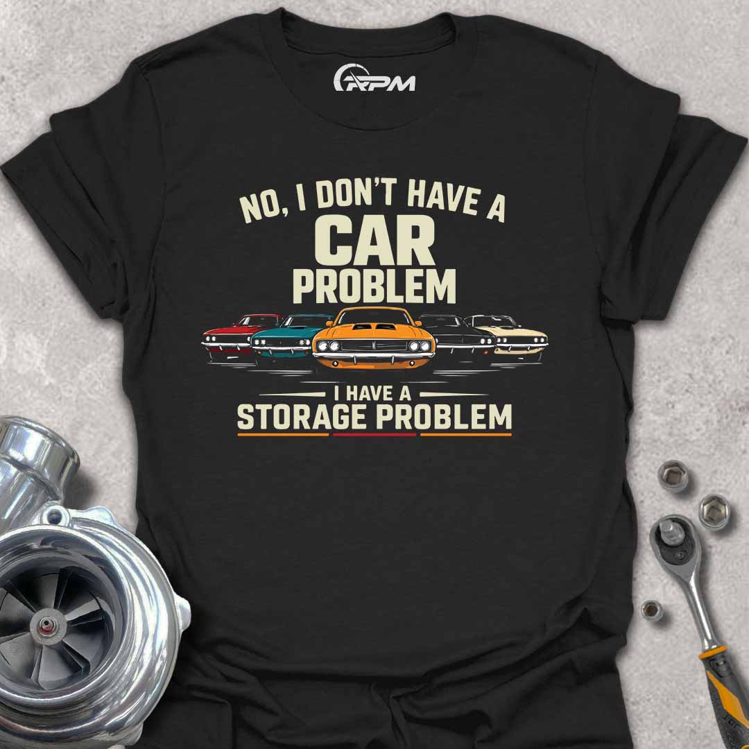 Storage Problem T-shirt